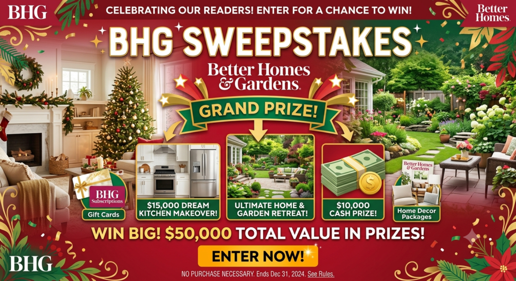 BHG Sweepstakes: Complete Guide for Beginners to Enter and Win Prizes